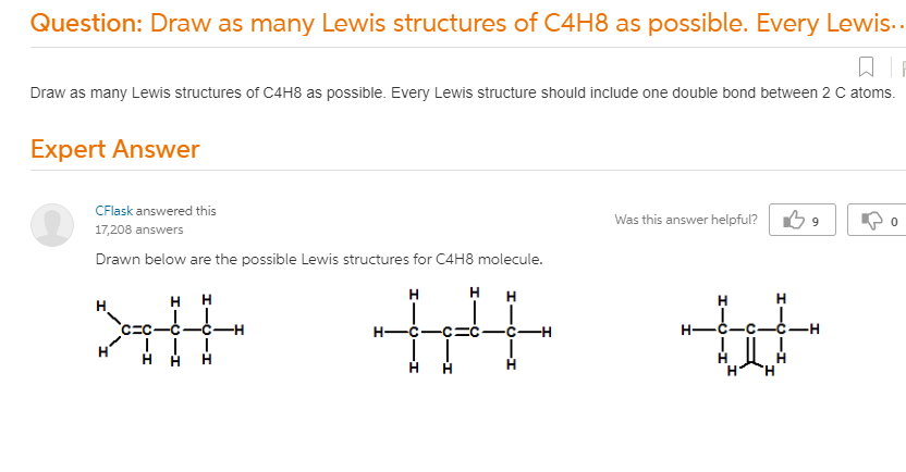 Draw As Many Lewis Structures Of C4h8 As Possible Every Lewis Structure Should Include One Double